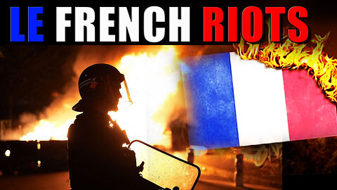 LE FRNECH RIOTS