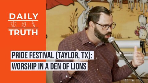 PRIDE Festival (Taylor, TX) | Worship In A Den of Lions