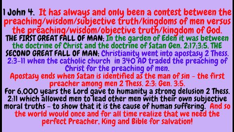 1 John 4. Spiritual warfare has always been men preaching as if they were God Gen. 3:5 versus the objective truth preaching of Christ!