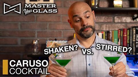 Shaken vs. Stirred: The Caruso - Master Your Glass