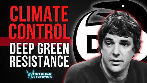 Climate Control: Deep Green Resistance