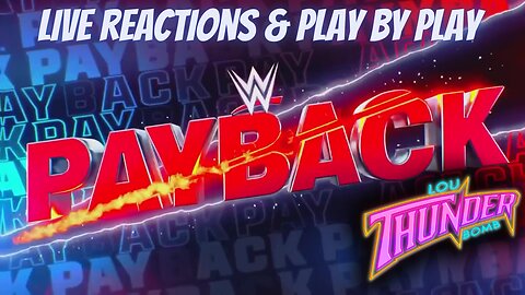 WWE PAYBACK Sidecast With Rumbles Foremost Authority On All Wrestling Matters