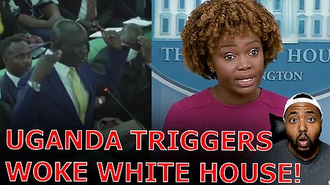 White House MELTSDOWN Threatens Sanctions Over Uganda Voting To BAN Homosexuality & LGBTQ COMPLETELY