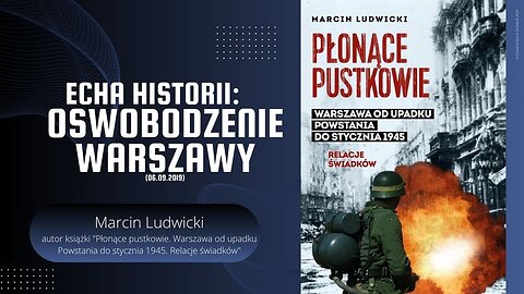 Echa historii: Oswobodzenie Warszawy (06.09.2019)