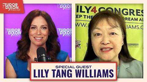 Xi Jinping and the Threat to American Values with Lily Tang Williams | The Tudor Dixon Podcast