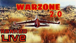 Live-Warzone 2.0 Ranked Gameplay