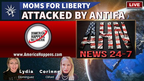 AHN News Live - Moms For Liberty Attacked by Antifa