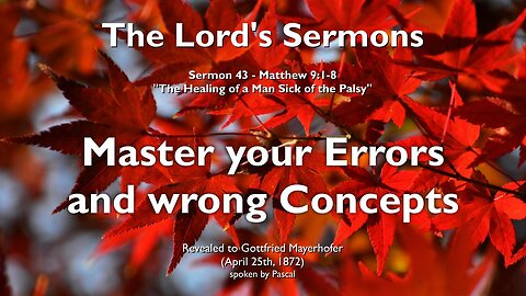 Master your Errors and wrong Concepts ❤️ The Lord elucidates Matthew 9:1-8