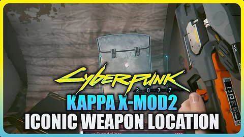 Cyberpunk 2077 Phantom Liberty - How to get Kappa X-MOD2 Iconic Weapon Location