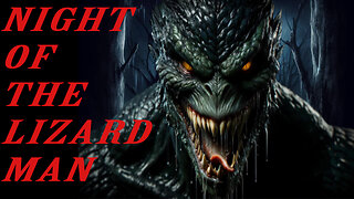 NIGHT OF THE LIZARD MAN