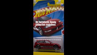 My hotwheels Honda collection mainlines