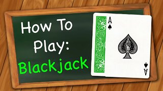 How to play Blackjack