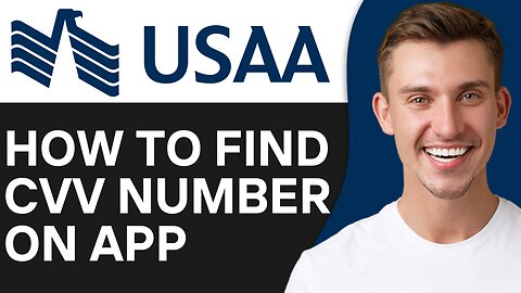 HOW TO FIND THE CVV NUMBER ON THE USAA APP