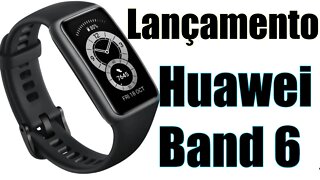 LANÇAMENTO TOP HUAWEI BAND 6😲😲😲😲+Dica✅