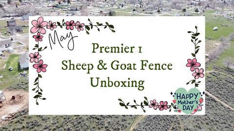 Premier 1 Sheep and Goat Fence Unboxing