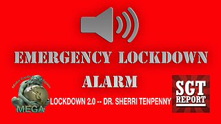 EMERGENCY ALERT: LOCKDOWN 2.0 -- DR. SHERRI TENPENNY