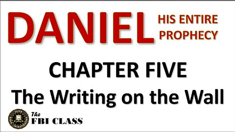 Daniel the Prophet - Chapter 5