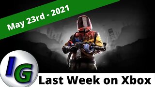 Last Week on Xbox (Episode #5) May 23rd - 2021