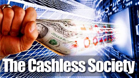 Cashless Society Coming Soon - Would That Be Smart