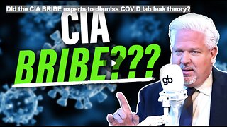 Did the CIA BRIBE experts to dismiss COVID lab leak theory?