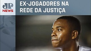 MPF defende que Robinho cumpra pena no Brasil; Daniel Alves vai a julgamento em Barcelona