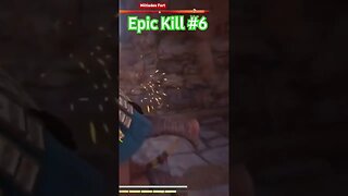 Epic Kill #6