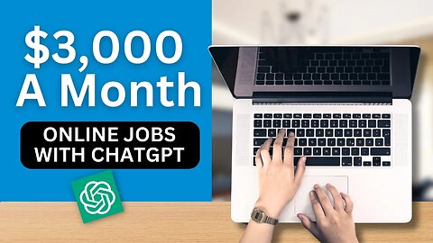 Ai ChatGPT Job Make $3000 A Month With Ai Tool Freelance Job [500AISIDEHUSTLE]