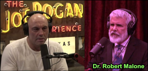 Joe Rogan Interviews Dr. Robert Malone