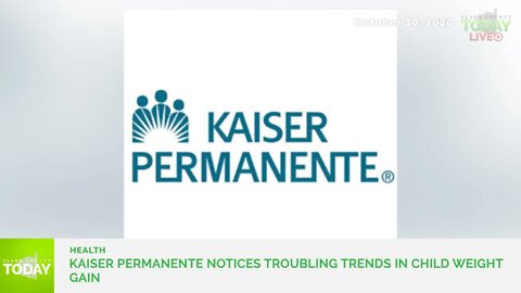 Kaiser Permanente officials notice troubling trends in child weight gain