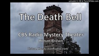 The Death Bell - CBS Radio Mystery Theater