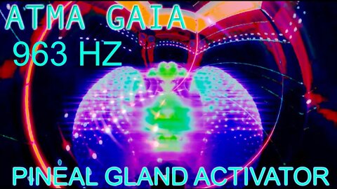 963 HZ MEGA PINEAL GLAND ACTIVATOR -BEING SPIRITUALLY AWAKE - MEDITATION MUSIC THIRD EYE OPENING