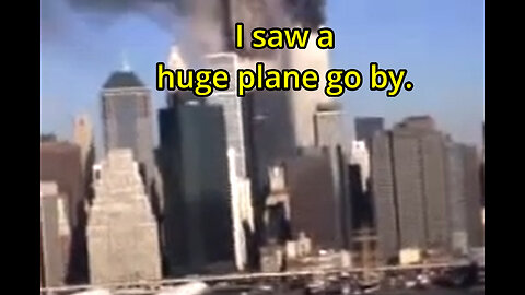 Eyewitness David Pang sees plane approach World Trade Center 2 on 9/11