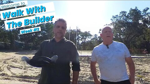 New Construction Homes In Orange City, FL | Walk with the Builder Week 2