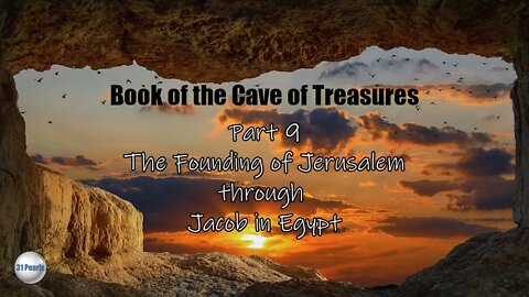 Book of the Cave of Treasures - Part 9 - HQ Audiobook