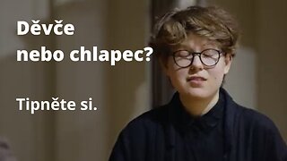 Děvče nebo chlapec? Co tipujete?