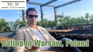 City Review: Dating In Warsaw, Poland Going Into 2024