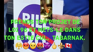 Montreal Protests Against Quebec Bill 96. 😤😡😠🤬👿🖕