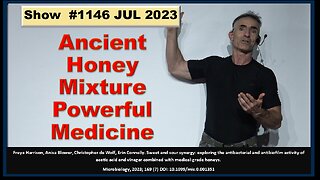 Unlocking the Synergistic Punch of Oxymel's Anti-Infective Power EP. 1146 JUL 2023