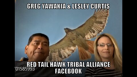 Greg Yawakia and Lesley Curtis of Red Tail Hawk Tribal Alliance on Facebook