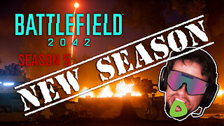 Battlefield 2042 - Season 5 Start - For Real This Time!