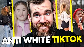 Crazy Anti White TikToks