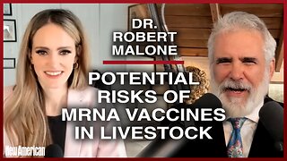 Dr. Robert Malone: Potential Risks of mRNA Vaccines in Livestock