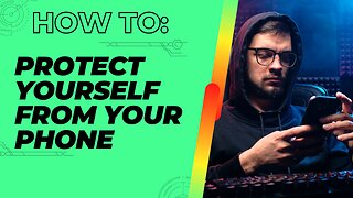 HOW TO PROTECT YOURSELF FROM YOUR MOBILE PHONE !!!!