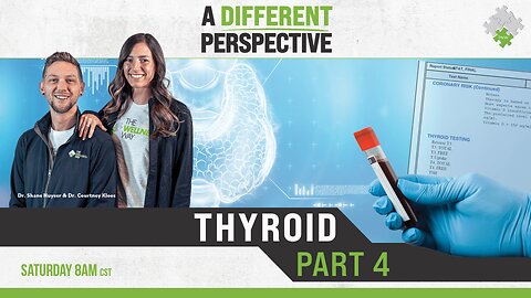 Thyroid Interference with Drs. Shane and Courtney | A Different Perspective | February 25, 2023