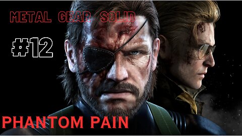 GET OUT OF BOX! (S) RANKING UP!| Metal Gear Solid (Phantom Pain) Part 12 -Follow RavenNinja47