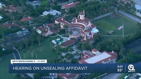 Mar-a-Lago takes center stage as hearing to determine whether affidavit of FBI search should be unsealed