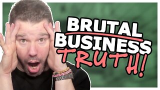 Brutal TRUTHS About Starting A Business (That NO ONE Wants To Tell You) @TenTonOnline