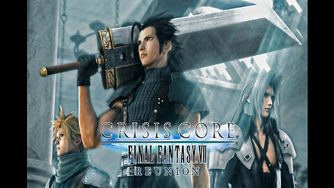 Final Fantasy Crisis Core Reunion Part 1