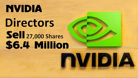 NVIDIA Directors Sell 27,000 Shares In the Last Week