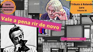 Humoristas notáveis - Rolando Lero - Como morreu Judas Iscariotes?